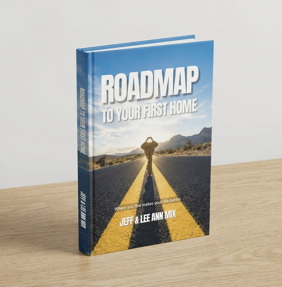Roadmap to Your First Home by Jeff and Lee Ann Mix